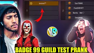 Badge 99 v badge guild test prank on random youtuber😱 he call me hacker  Garena free fire [upl. by Bergerac494]