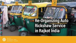 ReOrganizing Auto Rickshaw Service in Rajkot India [upl. by Winston999]