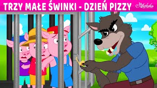 Trzy Małe Świnki  Dzień Pizzy  Bajki po Polsku  Bajka i opowiadania na Dobranoc  Kreskówka [upl. by Isabella]