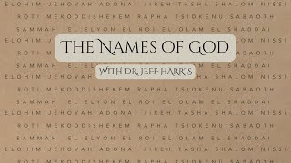 The Names of God  Jehovah [upl. by Ettenan]