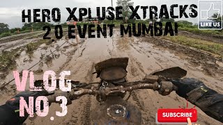 Vlog no 3 HERO XTRACKS 20 EVENT IN MUMBAI [upl. by Ieso]