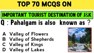 POPULAR TOURIST DESTINATION OF JampK  TOP MCQS  FOR JKP CONSTABLE JKSSB AND OTHER COMPETITIVE EXAM [upl. by Halli]