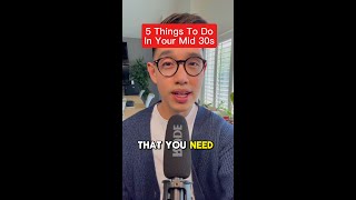 5 Things To Do In Your Mid 30s [upl. by Hax]