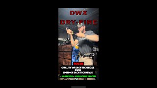 DWX Dryfire Is Your DryFire Work QUALITY Driven or SPEED Driven [upl. by Lundt]