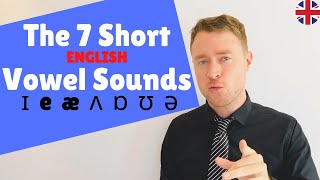 MASTER English Pronunciation  The 7 Short Vowel Sounds  Sound Like a Native Speaker [upl. by Natrav380]