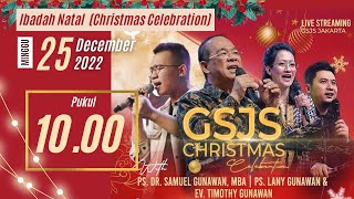 Ibadah Natal GSJS Tunjungan Plaza Surabaya  Pk 1000 25 Desember 2022 [upl. by Hanni533]