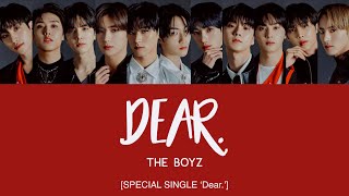 THE BOYZ 더보이즈  Dear HanRomEng Lyrics POR [upl. by Hara]