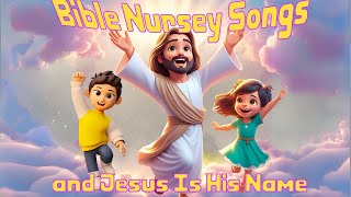 Bible Nursey Songs REMIX JESUS WAS HIS NAME [upl. by Tacye493]