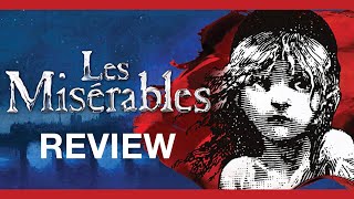 Les Misérables  The Musical Review [upl. by Kimble]