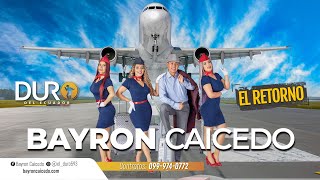 Bayron Caicedo  El Retorno  Official Video [upl. by Towny]