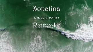 Sonatina G Major op 136 nº 2 Carl Reinecke [upl. by Rbma]