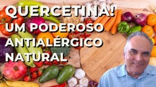 Quercetina Um poderoso remédio natural para alergias [upl. by Atiker]