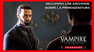 🔴​🔴 06 Vampire The Masquerade – Swansong en español Recupera los informes sobre la primogenitura [upl. by Nauqas]