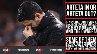 Arteta Out Arteta In Who Is the Next Manager The Current Situation At Arsenal  Chall Chats [upl. by Aurita105]