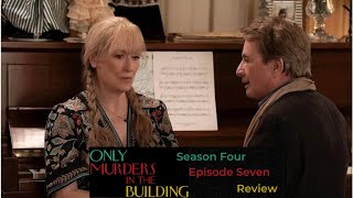 Only Murders in the Building Season Four Episode 7 Review [upl. by Salome]