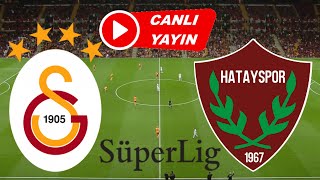 GALATASARAY HATAYSPOR MAÇI CANLI İZLE [upl. by Care]