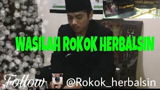 ROKOK SIN DAN SYARIATNYA UNTUK TERAPHY PENYAKIT DALAM TUBUH  rokokherbalsin [upl. by Warfield]