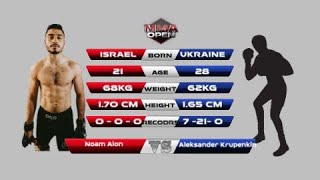 MMA OPEN 1 FULL FIGHT Noam Alon VS Aleksander Krupenkin [upl. by Blondelle]