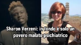 Sharon Verzeni in fondo è solo un povero malato psichiatrico [upl. by Aliakim]