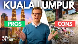 Pros and Cons of Living in Kuala Lumpur [upl. by Tallu]