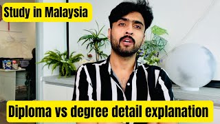 Study in Malaysia diploma vs bachelors or masters detail of both [upl. by Akili]