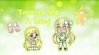 Treated like a Baby Gacha life Mini Movie [upl. by Rahsab]