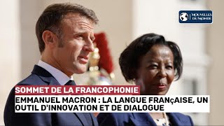 🚨🌍Le XIXe Sommet de la Francophonie  Renforcer les Liens à Travers la Langue [upl. by Woodhouse]