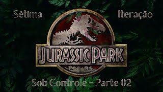 Jurassic Park Michael Crichton  Capítulo 41  Sob Controle  Parte 02 [upl. by Aneerahs]