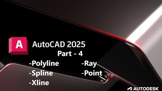 Autocad Part  4  Polyline Spline Xline Ray Point [upl. by Wye]