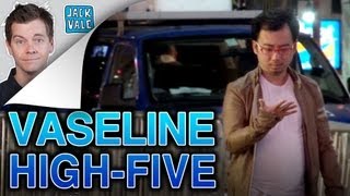 Vaseline High Five Prank  Jack Vale [upl. by Clute]