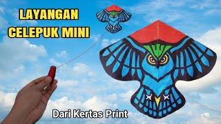 Cara Membuat Layangan Celepuk Kebat Mini Dari Kertas Print [upl. by Sayres]