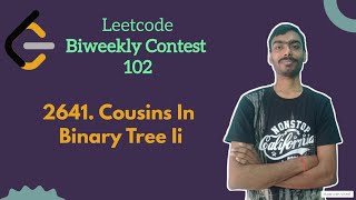 Cousins in Binary Tree II  leetcode Biweekly 102  Leetcode Medium [upl. by Nirag]