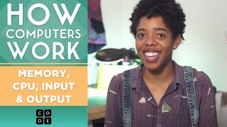 How Computers Work CPU Memory Input amp Output [upl. by Etteiluj618]