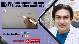 One minute preceptor and SNAPPS teaching methods [upl. by Kanal]