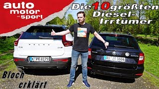 Die 10 größten DieselIrrtümer  Bloch erklärt 35  auto motor und sport [upl. by Novert]