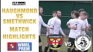 WMRL  Haughmond V Smethwick Rangers  Match Highlights [upl. by Atinit]