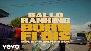 Balloranking  Born Fi Dis Official video [upl. by Yrdnal595]