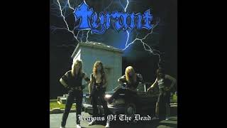 Tyrant Legions Of The Dead 1985 FULL ALBUM [upl. by Divine]