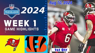 Tampa Bay Buccaneers vs Cincinnati Bengals FULL GAME Aug 10 2024 WEEK 1  NFL PreSeason 2024 today [upl. by Nagirrek54]