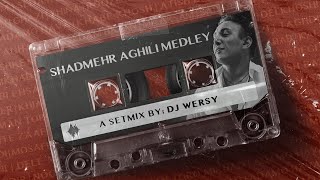 Shadmehr Aghili First Episode Set Mix By DJ Wersy ست میکس بهترین های شادمهر از دی جی ورسی [upl. by Netsryk269]