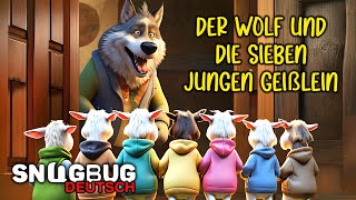 Der Wolf und die sieben jungen Geißlein🐺 Kindergeschichten 📚 und Deutsche Märchen  SnugBug Deutsch [upl. by Llennoc]