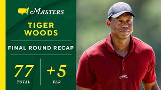 Tiger Woods Cards 77 5 In Final Round of 2024 Masters I FULL RECAP I CBS Sports [upl. by Ynottirb378]