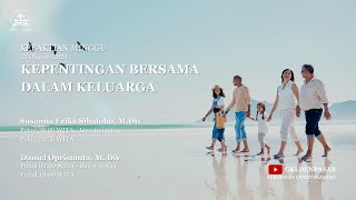 “Kepentingan Bersama Dalam Keluarga” Kebaktian Minggu 13 Oktober 2024  GKI Denpasar [upl. by Brose]