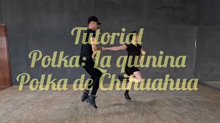 Polka de Chihuahua “La quinina” TUTORIAL Secuencia Bryan Maldonado [upl. by Odlonyer]