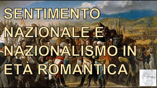 Sentimento nazionale e nazionalismo in epoca romantica [upl. by Yttel]