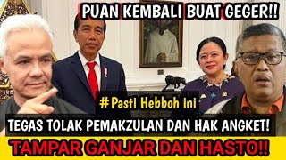 TAMPAR GANJAR DAN HASTO VIRAL LAGI PUAN MAHARANI TOLAK KERAS PEMAKZULAN DAN HAK ANGKET [upl. by Lledyr614]