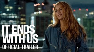 IT ENDS WITH US  Official Trailer HD [upl. by Tezil]