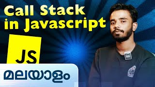 Call Stack in JS  Javascript in Malayalam [upl. by Esmerolda]