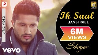 Jassi Gill  Ik Saal  Lyric Video [upl. by Lanni]