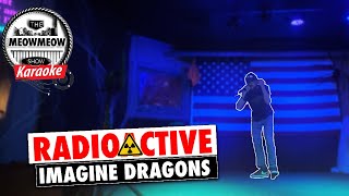 Singing Radioactive by Imagine Dragons Karaoke Night Energy [upl. by Ahseek313]